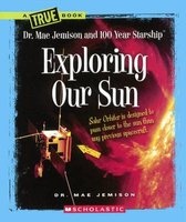 Exploring Our Sun (Hardcover) - Mae Jemison Photo