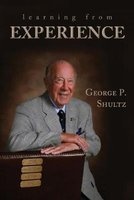 Learning from Experience (Hardcover) - George P Shultz Photo