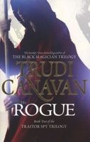The Rogue - The Traitor Spy Trilogy: Book 2 (Paperback) - Trudi Canavan Photo