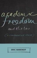 Academic Freedom and the Law - A Comparative Study (Paperback) - Eric Barendt Photo