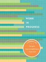 Work in Progress - Set Goals * Log Accomplishments * Track Work (Record book) - Chronicle Books Photo