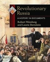 Revolutionary Russia - A History in Documents (Paperback) - Robert Weinberg Photo