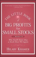 The Little Book of Big Profits from Small Stocks + Website - Why You'll Never Buy a Stock Over $10 Again (Hardcover, New) - Hilary Kramer Photo