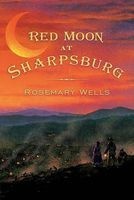 Red Moon at Sharpsburg (Paperback) - Rosemary Wells Photo