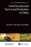 Food Security and Farm Land Protection in China (Hardcover) - Yushi Mao Photo