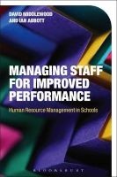 Managing Staff for Improved Performance - Human Resource Management in Schools (Paperback) - David Middlewood Photo