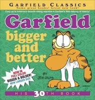 Garfield Bigger and Better - His 30th Book (Paperback) - Jim Davis Photo