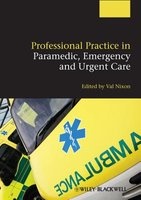 Professional Practice in Paramedic, Emergency and Urgent Care (Paperback) - Valerie Nixon Photo