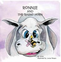 Ronnie And The Rhino Horn (Staple bound) - Les Oelofse Photo