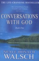 Conversations with God Book One - An Uncommon Dialogue (Paperback, 2nd Ed) - Neale Donald Walsch Photo