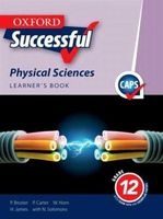 Oxford Successful Physical Sciences CAPS - Grade 12 Learners Book (Paperback) - P Broster Photo