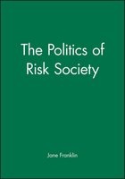 The Politics of Risk Society (Paperback, New) - Jane Franklin Photo