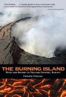 The Burning Island - Myth and History of the Hawaiian Volcano Country (Paperback, First Trade Paper Edition) - Pamela Frierson Photo
