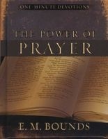The Power of Prayer (Hardcover) - Edward M Bounds Photo