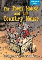 The Town Mouse & the Country Mouse (Paperback) - Christopher E Long Photo