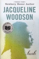 Hush (Paperback) - Jacqueline Woodson Photo