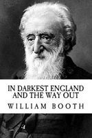  - In Darkest England and the Way Out (Paperback) - William Booth Photo