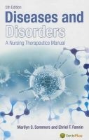 Diseases and Disorders: a Nursing Therapeutics Manual (Paperback, 5th edition) - Marilyn Sawyer Sommers Photo