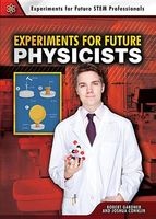 Experiments for Future Physicists (Hardcover) - Robert Gardner Photo