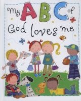 My ABC of God Loves Me (Board book) - Thomas Nelson Photo