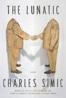 The Lunatic - Poems (Paperback) - Charles Simic Photo