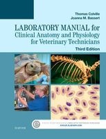 Laboratory Manual for Clinical Anatomy and Physiology for Veterinary Technicians (Spiral bound, 3rd Revised edition) - Thomas P Colville Photo