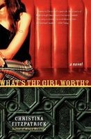 What's the Girl Worth? (Paperback) - Christina Fitzpatrick Photo
