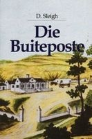 Die Buiteposte (Afrikaans, English, Hardcover, illustrated edition) - Dan Sleigh Photo