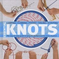 Essential Knots - The Step-By-Step Guide to Tying the Perfect Knot for Every Situation (Hardcover) - Neville Olliffe Photo