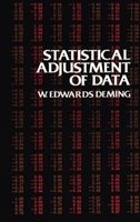 Statistical Adjustment of Data (Paperback, New edition) - WEdwards Deming Photo