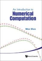 An Introduction to Numerical Computation (Hardcover) - Wenxian Shen Photo