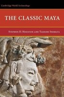 The Classic Maya (Hardcover) - Stephen D Houston Photo