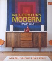 Mid-Century Modern - Interiors, Furniture, Design Details (Hardcover) - Bradley Quinn Photo