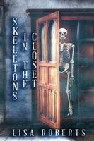Skeletons in the Closet (Paperback) - Lisa Roberts Photo