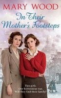 In Their Mother's Footsteps (Paperback, Main Market Ed.) - Mary Wood Photo