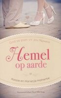 Hemel Op Aarde - God Se Plan Vir Jou Huwelik (Afrikaans, Paperback) - Rassie Malherbe Photo
