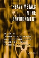 Heavy Metals in the Environment (Hardcover) - Lawrence K Wang Photo