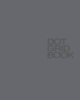 Dot Grid Book - Dot Grid Notebook, 8 X 10 (Paperback) - Notable Notebooks Photo
