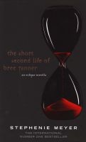 The Short Second Life Of Bree Tanner - An Eclipse Novella (Hardcover) - Stephenie Meyer Photo