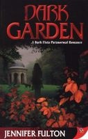 Dark Garden (Paperback) - Jennifer Fulton Photo