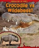Crocodile Vs Wildebeest (Paperback) - Mary Meinking Photo
