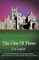 The One of Three (Paperback) - L S Taylor Photo