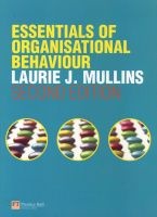 Essentials of Organisational Behaviour (Paperback, 2nd Revised edition) - Laurie J Mullins Photo