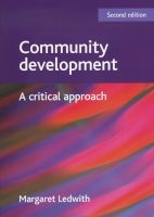 Community Development - A Critical Approach (Paperback, New edition) - Margaret Ledwith Photo