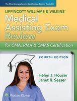 LWW's Medical Assisting Exam Review for CMA, RMA & CMAS Certification (Paperback, 4th Revised edition) - Helen J Houser Photo