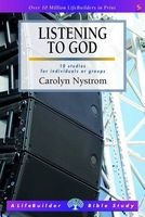 Listening to God (Paperback) - Carolyn Nystrom Photo