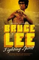 Bruce Lee - Fighting Spirit (Paperback, Unabridged) - Bruce Thomas Photo