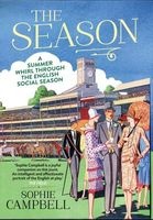 The Season - A Summer Whirl Through the English Social Season (Paperback, PB Reissue) - Sophie Campbell Photo