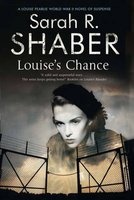 Louise's Chance - A 1940s Spy Thriller Set in Wartime Washington (Large print, Hardcover, Large type edition) - Sarah R Shaber Photo