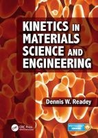 Kinetics in Materials Science and Engineering (Book) - Dennis W Readey Photo